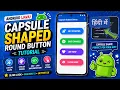 How to Create a Capsule Shaped Round Button in a Java Android App IT WALA HINDI-