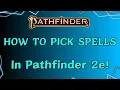 How to Pick Spells in Pathfinder 2e - What Actually Matters