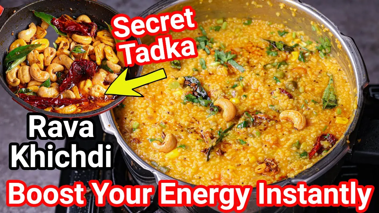 Instant Rava Khichdi with Secret Tadka - Boost your Energy   Sooji Ki Jatpat Khichdi