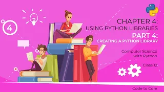 Chapter - 4 Using Python Libraries Part