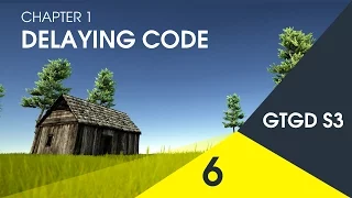 6 Delaying Code - How To Make A Game