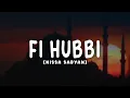 Download Lagu FI HUBBI - NISSA SABYAN (LIRIK ARAB, LATIN \u0026 TERJEMAHAN)