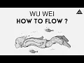 Lagu Wu Wei: How To Align With The Tao And Go With The Flow