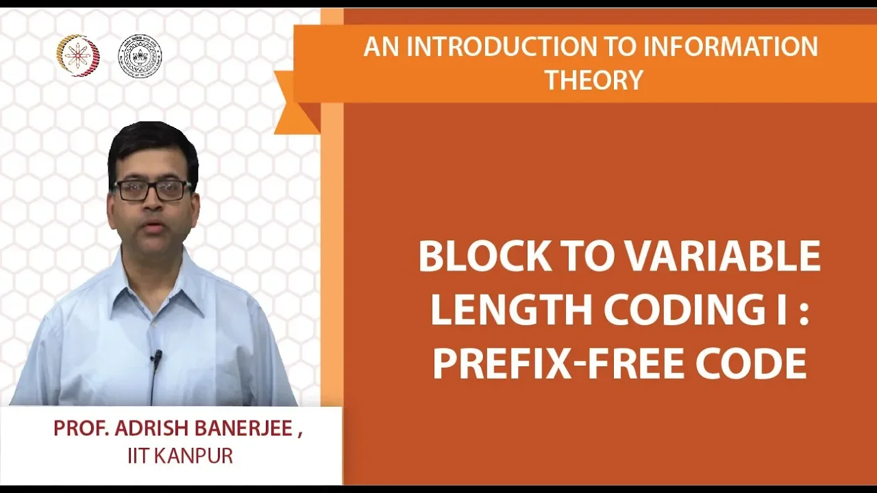 Block to Variable Length Coding I : Prefix-free code