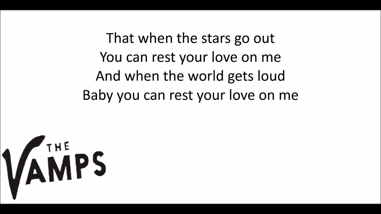 The Vamps Rest Your Love Lyrics