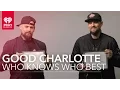 Benji Joel Madden Good Charlotte Play Who Knows Who Better