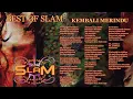 Slam - Kembali Merindu Audio HQ