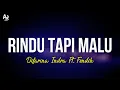 Download Lagu Rindu Tapi Malu - Difarina Indra Ft. Fendik (LIRIK) | Adella