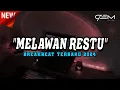 DJ MELAWAN RESTU V2 REBORN BREAKBEAT TERBARU 2024