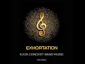 EXHORTATION For Concert Band