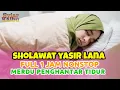 Download Lagu SHOLAWAT VIRAL YASIR LANA TERBARU FULL 1 JAM NONSTOP! Penghantar tidur - Raffi Nuraga | يَسِرْلَنَا