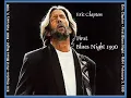 Download Lagu ERIC CLAPTON - BLUES Night in London (1990) - youtube eric clapton greatest hits
