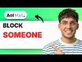How to Block Someone in AOL Mail 2026 Full Guide