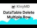 KivyMD Tutorial - DataTable Delete Multiple Row