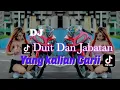 Download Lagu DJ DUIT DAN JABATAN VIRAL TIK TOK 2023 YANG KALIAN CARI! !