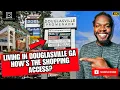 Living in Douglasville GA How s the shopping access