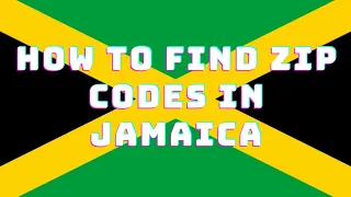 Zip Codes for Jamaica How to find Zip Codes Jamaica - Postal Code Post Code Postcode Zip Code