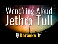 Download Lagu Wond'ring Aloud - Jethro Tull (Karaoke Version) 4K