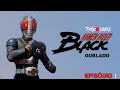 Download Lagu BLACK KAMEN RIDER | EP 01 | A metamorfose (Dublado)
