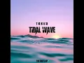 Download Lagu Tmmrw - Tidal Wave (CDQ SNIPPET)