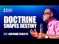 Download Lagu DOCTRINE SHAPES DESTINY - DR. AROME OSAYI