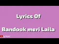 Download Lagu Bandook Meri Laila Song (Lyrics) _ A Gentleman - SSR _ Sidharth Jacqueline _ Sachin-Jigar _ Raftaar