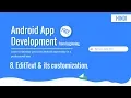 Android studio tutorial for beginners EditText its customization Hindi Tutorial 2019