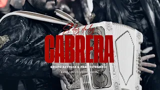 El Dos De Los Cabrera - Grupo Aztteca ft Pablito Osorio ft Los Nuevos Coyonquis