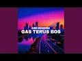 Download Lagu Gas Terus Bos