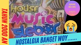Download House Music Slebor 2000 Terbaik Full Bass MP3