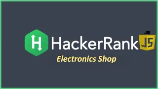 HackerRank Problem solving in JavaScript Electronics Shop