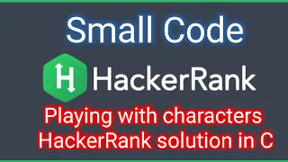 Playing with characters HackerRank solution in C