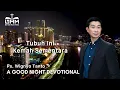 Download Lagu a Good Night Devotional | Tubuh Ini Kemah Sementara | Ps. Wignyo Tanto