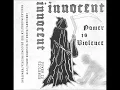 Lagu Innocent - Power is Violence (Full Album)