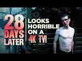 28 Days Later 2002 Looks Horrible on a 4K TV - Movie Review