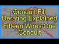 Conduit Fill Derating Explained Fifteen Wires One Conduit