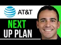 AT T Next Up Plan Review How AT T s Upgrade Program Works And Is It Worth It
