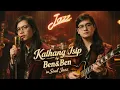 Ben&Ben - Kathang Isip - Soul Jazz Cover | Chill Song