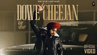 Dowe Cheejan (Official Video) | Jot Sidhu | Sudesh Kumari | Verse | Jugnu | New Punjabi Song 2026