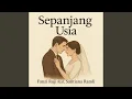 Lagu Sepanjang Usia (feat. Santiana Ramli)