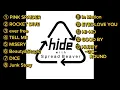 hide、hide with Spread Beaverの作業用BGM