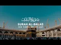 Download Lagu Surah Balad - 100 Times On Repeat