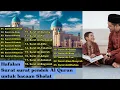 Download Lagu Doa Hafalan surat surat pendek Al Quran untuk bacaan sholat,beserta terjemahannya