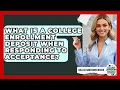 What Is A College Enrollment Deposit When Responding To Acceptance - College Admissions Insider