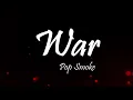 Pop Smoke - War Ft. Lil Tjay (Lyrics)