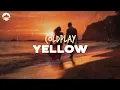 Download Lagu Coldplay - Yellow | Lyrics