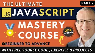 JavaScript Mastery Full Course For Free - Part 2