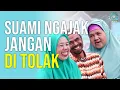 Download Lagu INILAH HUKUMNYA! Jika Menolak Ajakan Suami Berhubungan Badan | SIRQOL MAMAH DEDEH (4/4)