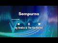 Download Lagu Sempurna - Andra and The Backbone • Karaoke Version