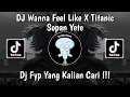 Download Lagu DJ WANNA FEEL LIKE X TITANIC BY SOPAN YETE VIRAL TIKTOK TERBARU 2024 YANG KALIAN CARI !!